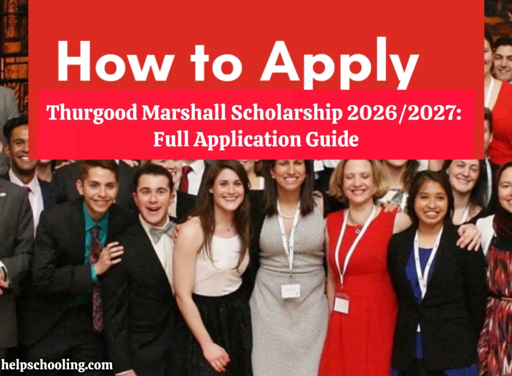 Thurgood Marshall Scholarship 2026/2027: Full Application Guide