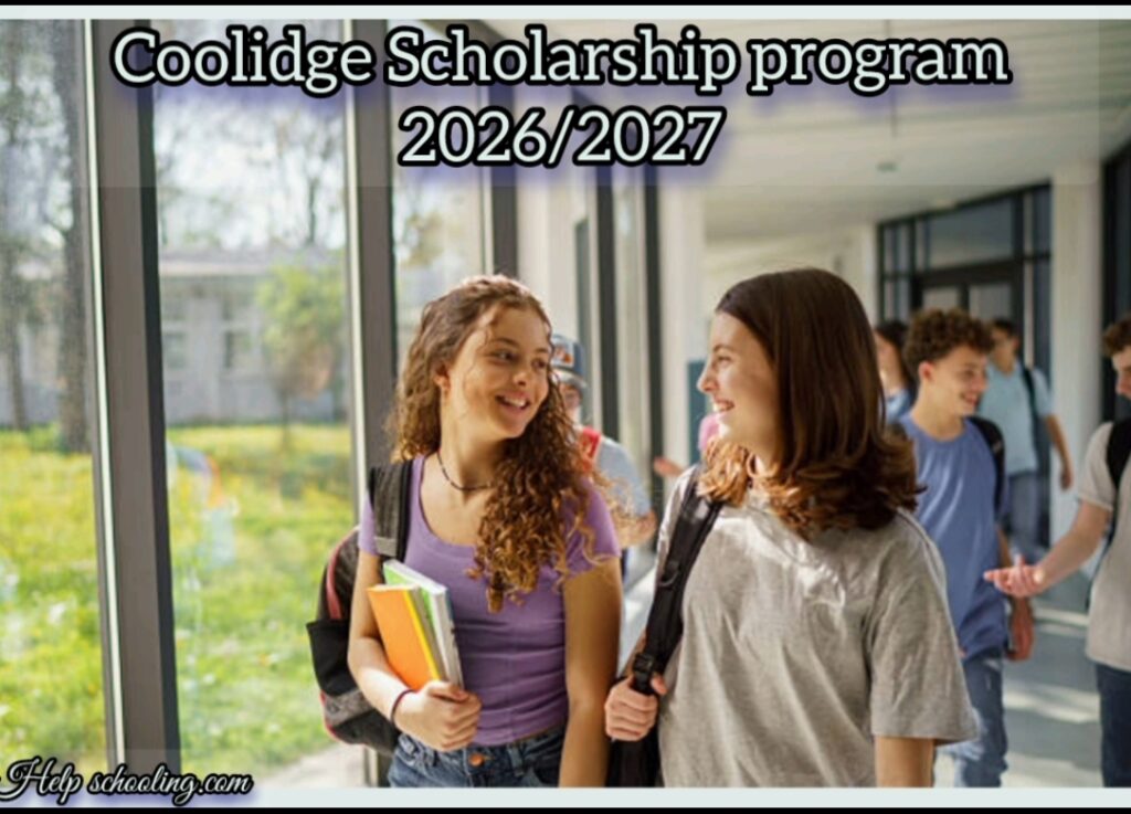 Coolidge Scholarship program 2026/2027 Complete Guide