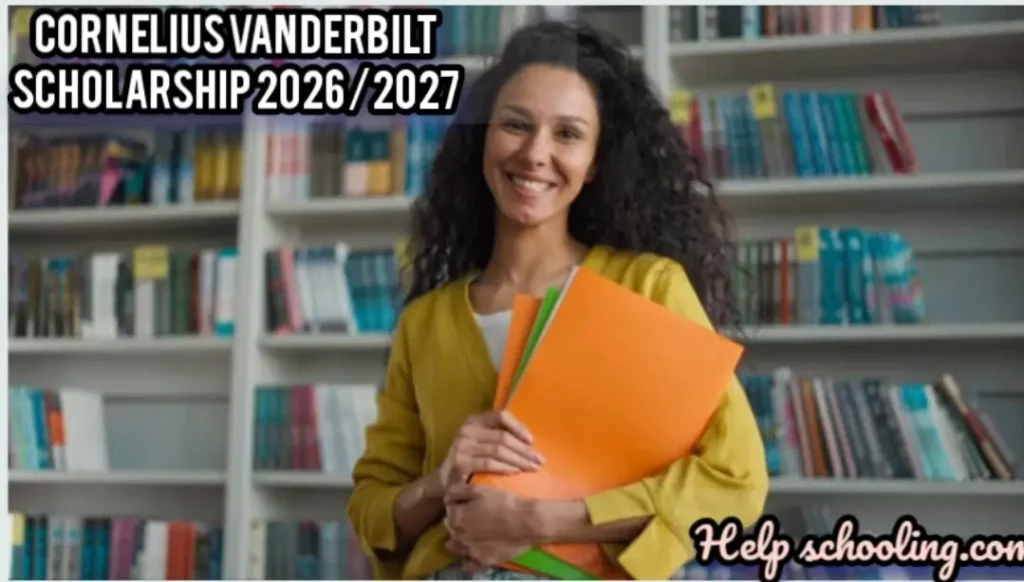 Cornelius Vanderbilt Scholarship Program 2026/2027
