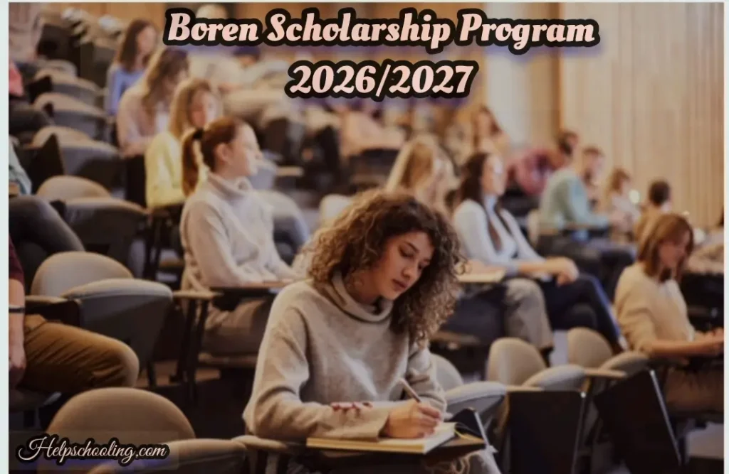 Boren Scholarship Program 2026/2027:Complete Guide for Applicants: Apply now