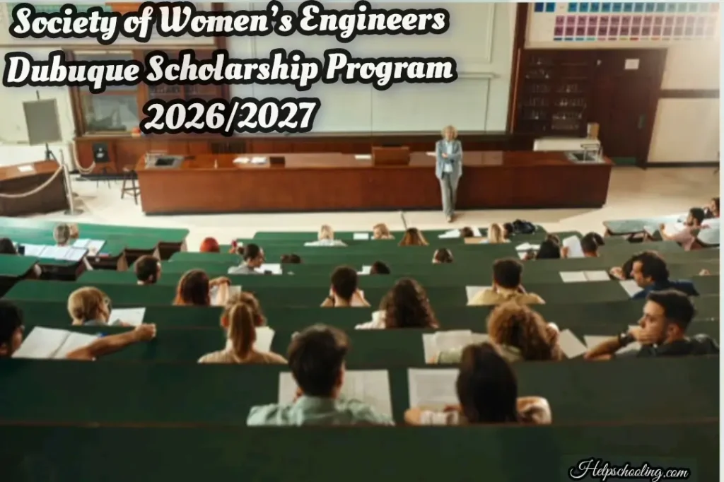 Society of Women’s Engineers Dubuque Scholarship Program 2026/2027:Full Guide:Apply now
