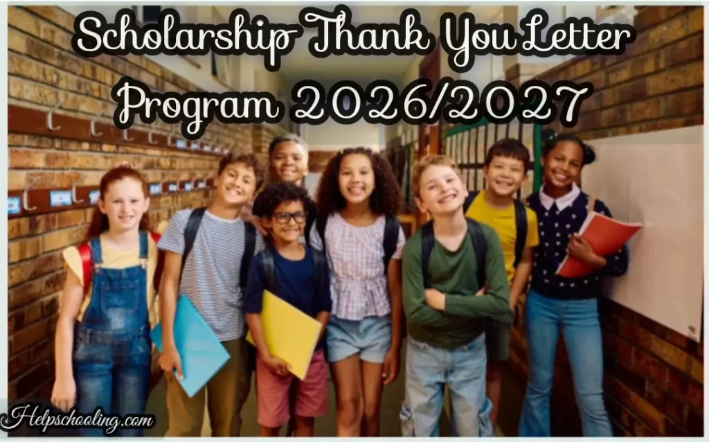 Scholarship Thank You Letter Program 2026/2027: Strong guide:Apply now