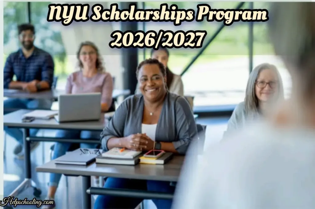 NYU Scholarships Program 2026/2027:Complete Guide:Apply now