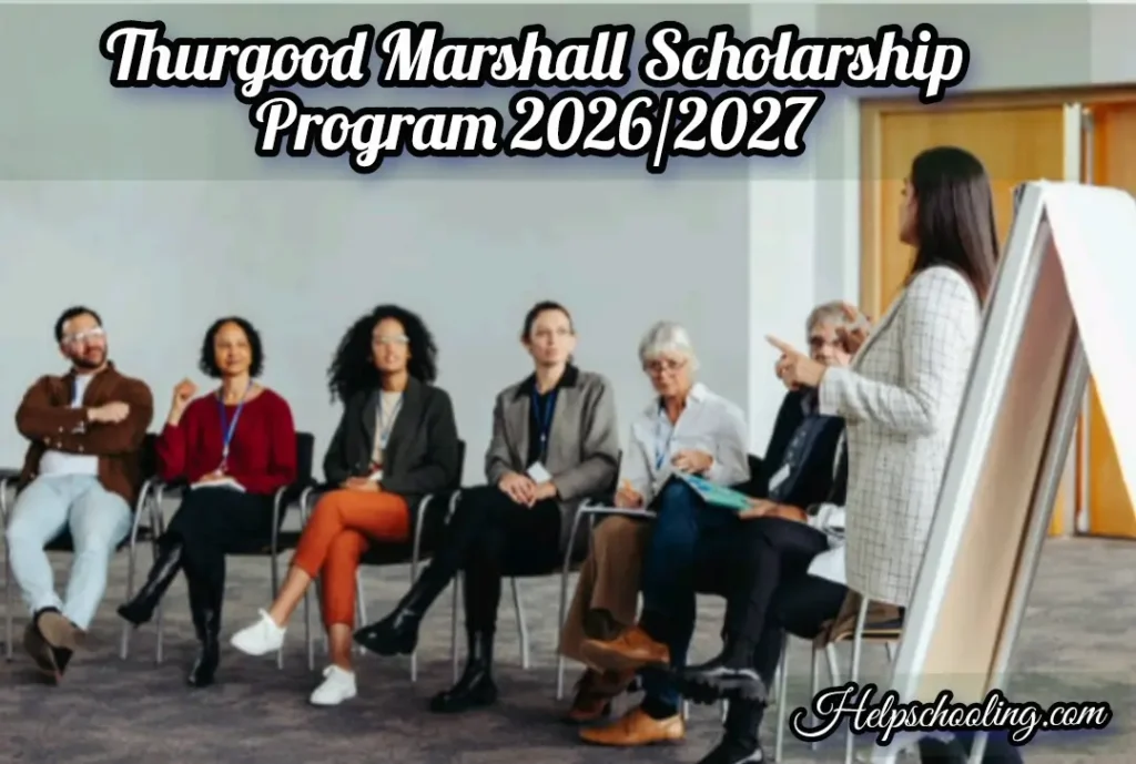 Thurgood Marshall Scholarship Program 2026/2027:Complete Guide for Applicants:Apply now