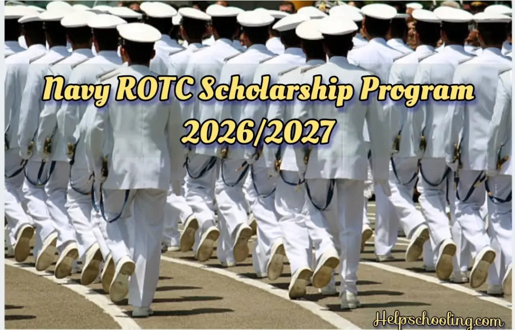 Navy ROTC Scholarship Program 2026/2027:Complete Application Guide: Apply now
