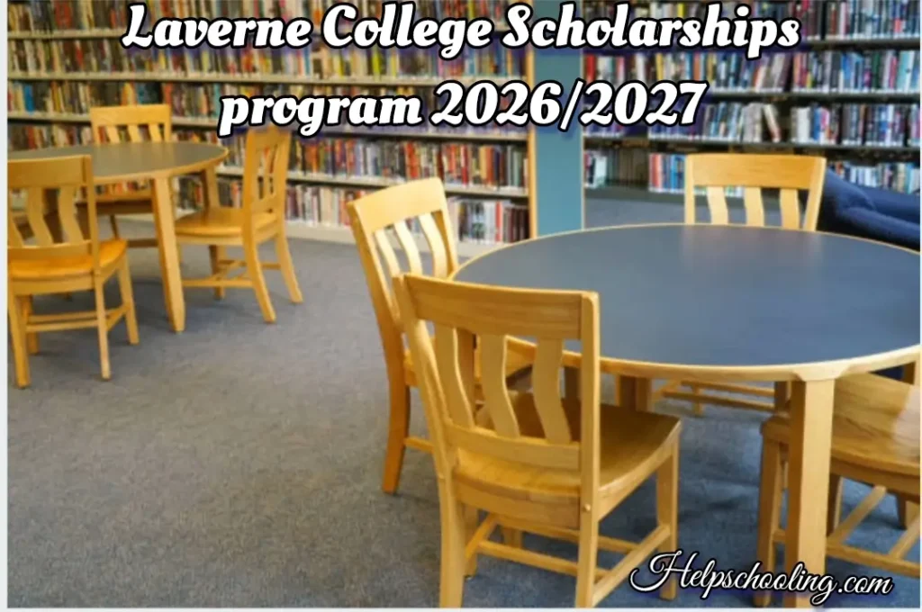Laverne College Scholarships program 2026/2027:Complete Guide for Students:Apply now