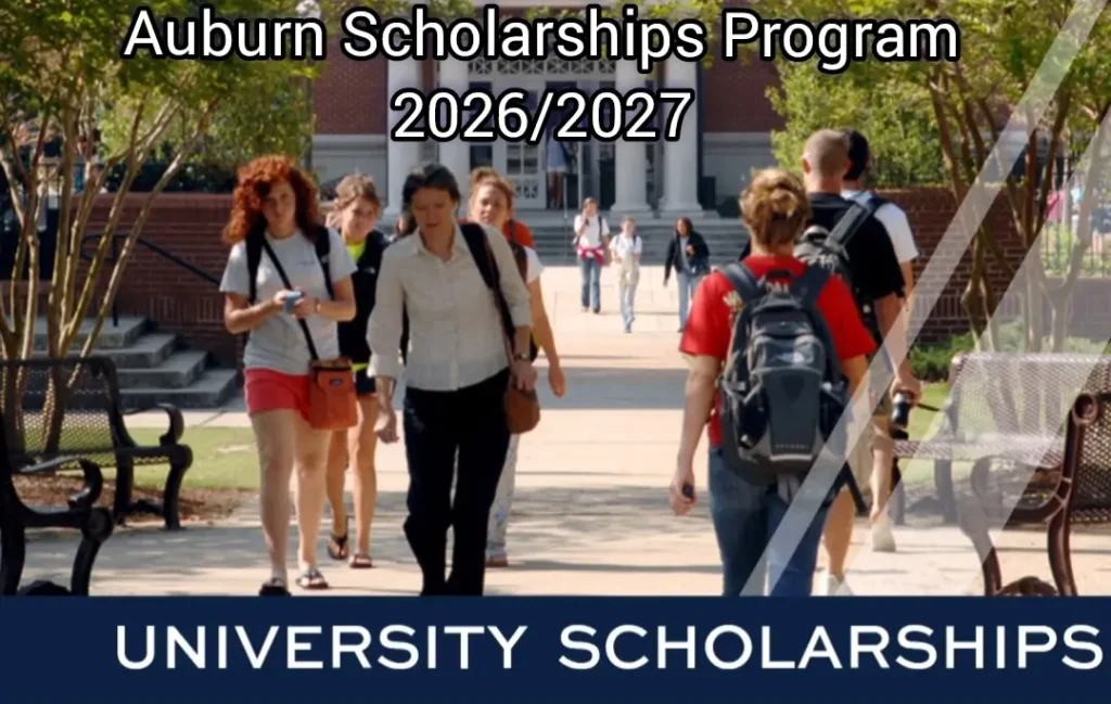 Auburn Scholarships Program 2026/2027:Your Ultimate Guide:Apply now