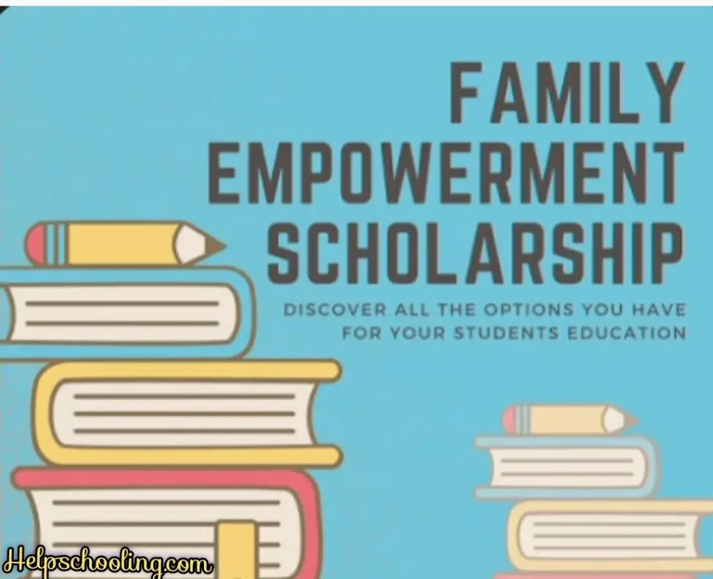 Family Empowerment Scholarship Program 2026/2027:Complete Guide: Apply now 