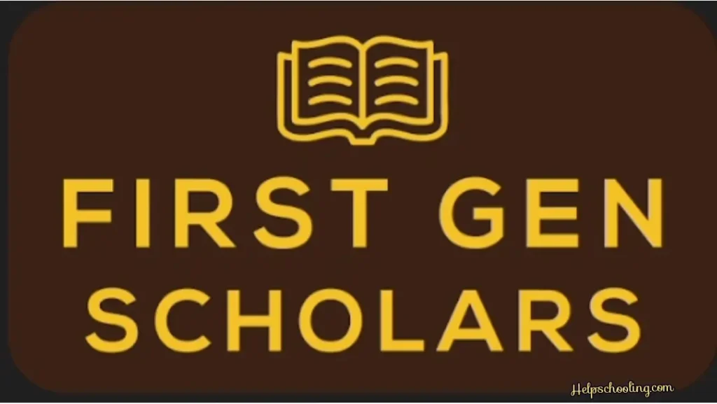 First Gen Scholarships Program 2026/2027:Your Complete Guide:Apply now