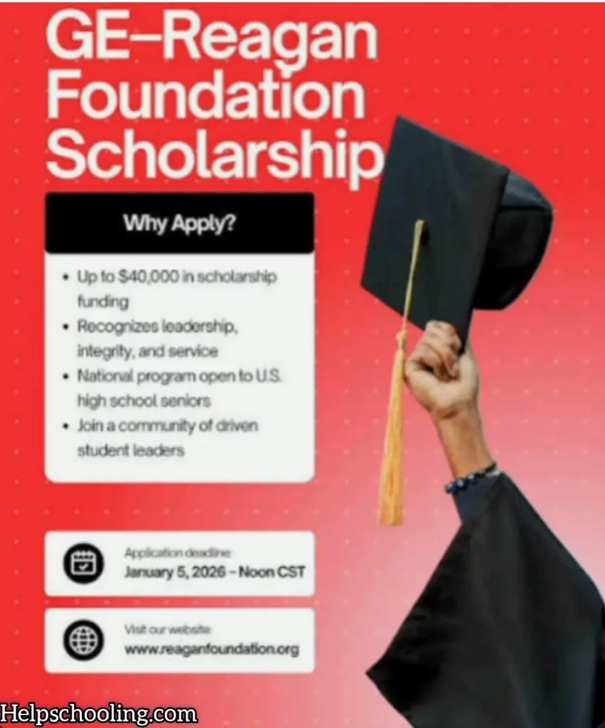 GE-Reagan Scholarship Program 2026/2027:Complete Guide for Students:Apply now 
