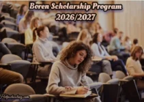 Boren Scholarship Program 2026/2027:Complete Guide for Applicants: Apply now