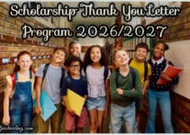 Scholarship Thank You Letter Program 2026/2027: Strong guide:Apply now