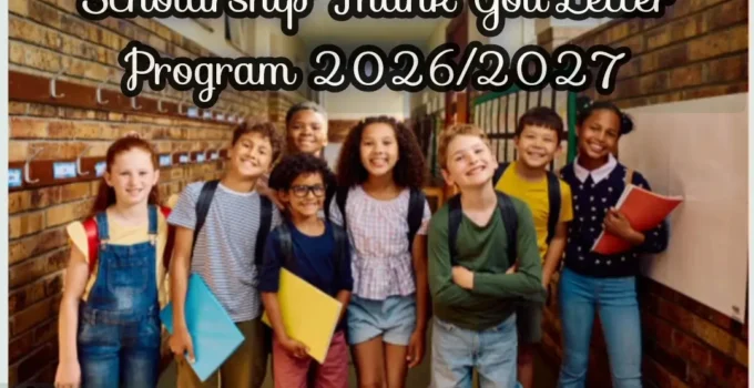 Scholarship Thank You Letter Program 2026/2027: Strong guide:Apply now
