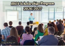 MOS Scholarships Program 2026/2027: Complete Guide: Apply now