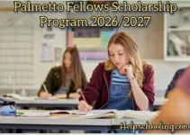 Palmetto Fellows Scholarship Program 2026/2027:Complete Guide:Apply now