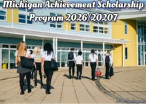 Michigan Achievement Scholarship Program 2026/2027:Your Complete Guide:Apply now