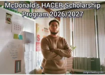 McDonald’s HACER Scholarship Program 2026/2027:A Complete Guide:Apply now