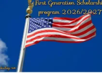 First Generation Scholarships Program 2026/2027:Full Guide: Apply now First Generation Scholarships Program 2026/2027:Full Guide: Apply now