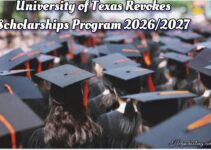 University of Texas Revokes Scholarships Program 2026/2027:What Students Need to Know:Apply now University of Texas Revokes Scholarships Program 2026/2027:What Students Need to Know:Apply now