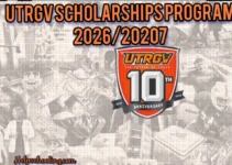 UTRGV Scholarships Program 2026/2027:Your Complete Guide:Apply now UTRGV Scholarships Program 2026/2027:Your Complete Guide:Apply now