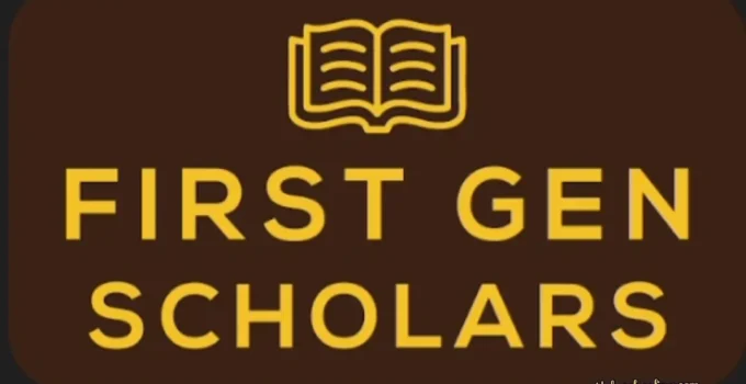 First Gen Scholarships Program 2026/2027:Your Complete Guide:Apply now